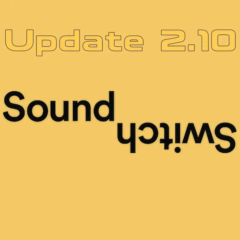 SoundSwitch Update 2.10
