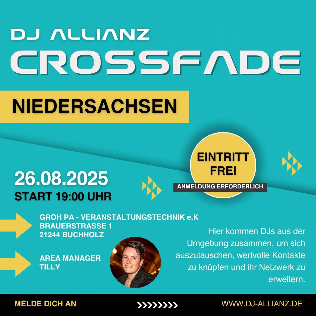 3. CROSSFADE Niedersachsen. Das DJ Meeting wo du nicht fehlen solltest!