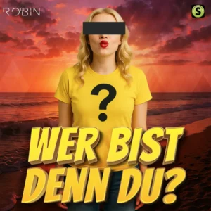 DJ Robin - Wer bist denn du? im Track Radar der DJ ALLIANZ e.V. 